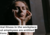 Navigating mental illness in the workplace can be tricky, but employees are entitled to accommodations Coping with mental illness can make starting and completing simple tasks at work more difficult. Fiordaliso/Moment via Getty Images